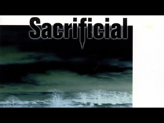 SACRIFICIAL - 